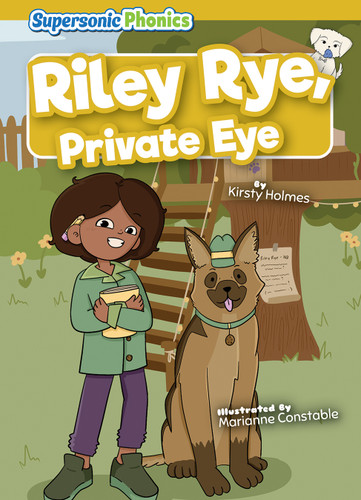 Riley Rye, Private Eye - 9798888227268 by Kirsty Holmes, Marianne Constable, 9798888227268 Riley Rye, Private Eye - 9798888227268 by Kirsty Holmes, Marianne Constable, 9798888227268