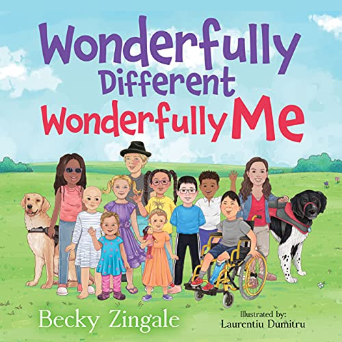 Wonderfully Different, Wonderfully Me by Becky Zingale, Laurentiu Dumitru, 9781631956966