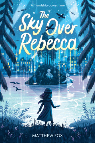 The Sky Over Rebecca - 9781454951919 by Matthew Fox, 9781454951919