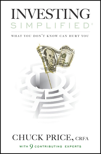Investing Simplified (What You Don't Know Can Hurt You) by Chuck Price, 9781599325248