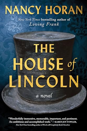 The House of Lincoln (A Novel) - 9781728282114 by Nancy Horan, 9781728282114 The House of Lincoln (A Novel) - 9781728282114 by Nancy Horan, 9781728282114
