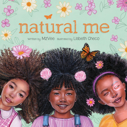 Natural Me by MzVee, Lisbeth Checo, 9780358695219