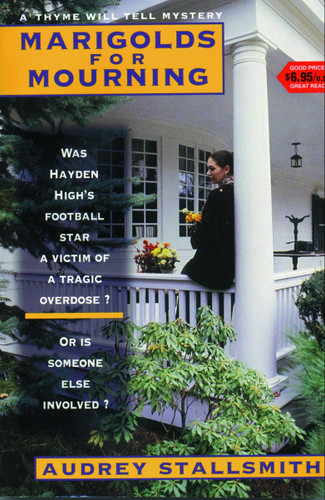 Marigolds for Mourning by Audrey Stallsmith, 9781578560547