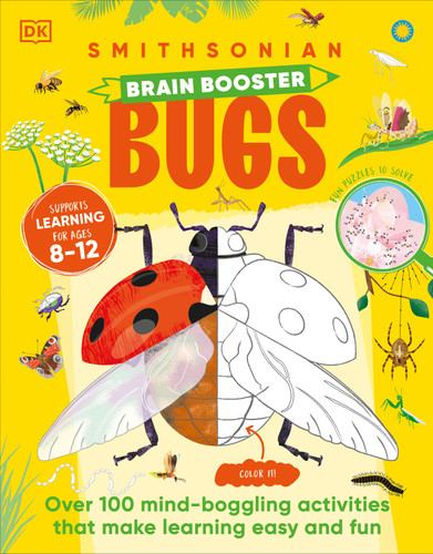 Brain Booster Bugs (Over 100 Brain-Boosting Activities that Make Learning Easy and Fun) by DK, 9780744081497 Brain Booster Bugs (Over 100 Brain-Boosting Activities that Make Learning Easy and Fun) by DK, 9780744081497