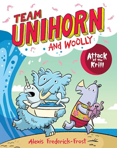 Team Unihorn and Woolly #1: Attack of the Krill (A Graphic Novel) - 9780063002050 by Alexis Frederick-Frost, Alexis Frederick-Frost