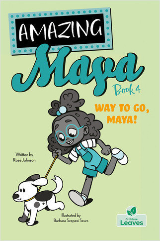 Way to Go, Maya! by Rose Johnson, Barbara Szepesi Szucs, 9781039661127