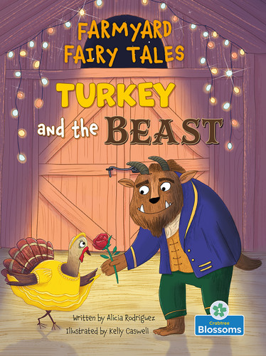 Turkey and the Beast - 9781039800939 by Alicia Rodriguez, Kelly Caswell, 9781039800939