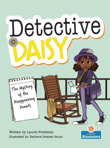 The Mystery of the Disappearing Donuts by Laurie Friedman, Barbara Szepesi Szucs, 9781039800366