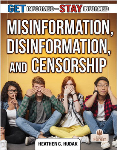 Misinformation, Disinformation, and Censorship by Heather C. Hudak, 9781039815445 Misinformation, Disinformation, and Censorship by Heather C. Hudak, 9781039815445