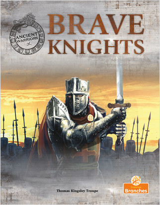 Brave Knights - 9781039809468 by Thomas Kingsley Troupe, 9781039809468