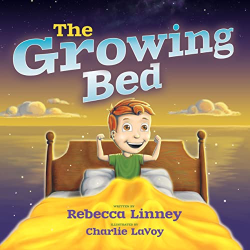 The Growing Bed by Rebecca Linney, Charlie LaVoy, 9781631953774 The Growing Bed by Rebecca Linney, Charlie LaVoy, 9781631953774