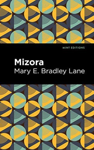 Mizora - 9781513136738 by Mary E. Bradley Lane, Mint Editions