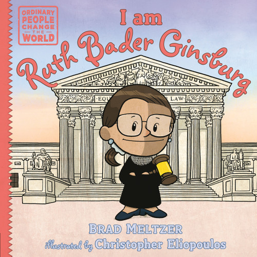 I am Ruth Bader Ginsburg by Brad Meltzer, Christopher Eliopoulos, 9780593533338