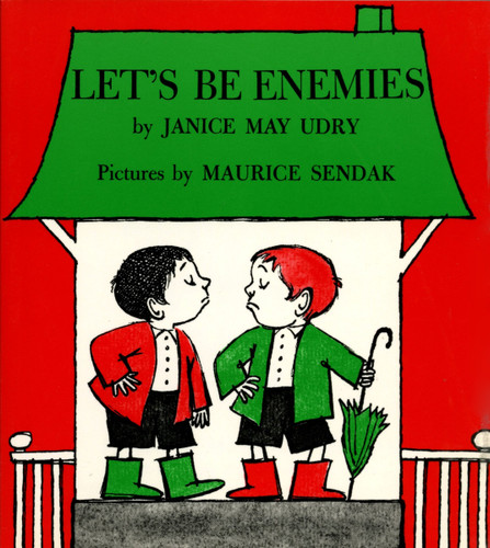 Let's Be Enemies by Janice May Udry, Maurice Sendak, 9780064431880