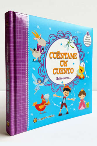 Cuéntame un cuento. Había una vez / Tell Me a Story: Once Upon a Time (Spanish Edition) by Varios autores, 9789878203799
