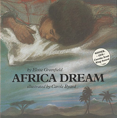 Africa Dream by Eloise Greenfield, Carole Byard, 9780064432771
