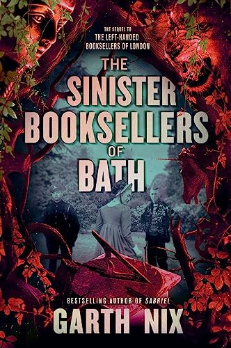 The Sinister Booksellers of Bath - 9780063236349 by Garth Nix