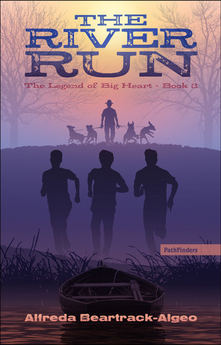 The River Run by Alfreda Beartrack-Algeo, 9781570674136