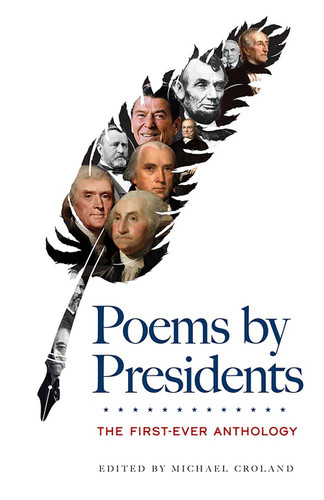 Poems by Presidents: The First-Ever Anthology by Michael Croland, 9780486851532