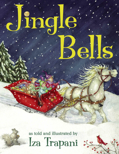 Jingle Bells by Iza Trapani, Iza Trapani, 9781580890960