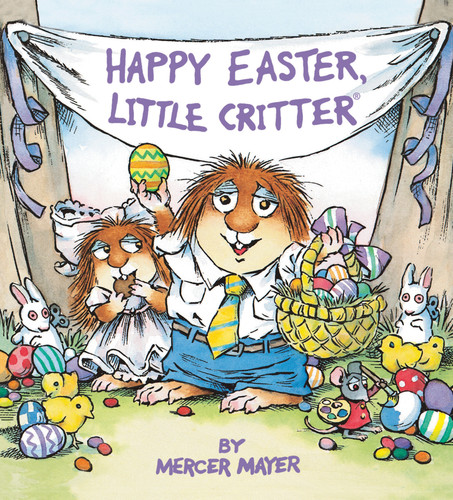 Happy Easter, Little Critter by Mercer Mayer, 9780593710906