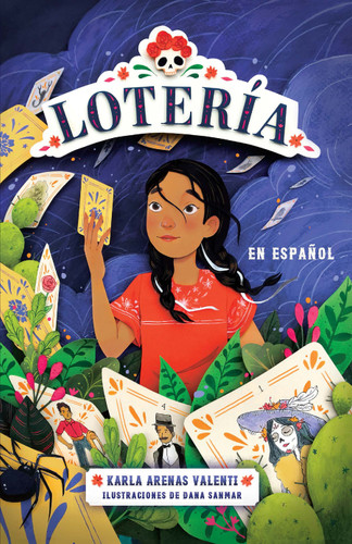 Lotería (Spanish Edition) by Karla Arenas Valenti, Dana Sanmar, 9781644738573
