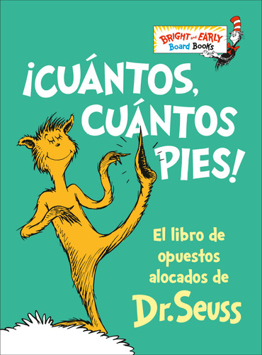 ¡Cuántos, cuántos pies! (The Foot Book Spanish Edition) (El libro de opuestos alocados de Dr. Seuss) (Miniature Edition) by Dr. Seuss, 9780593651032