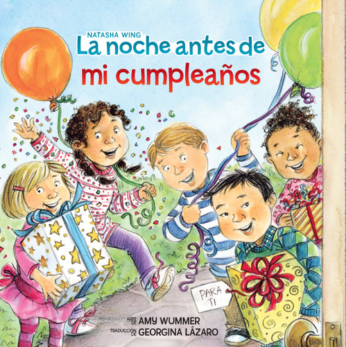 La noche antes de mi cumpleaños (Spanish Edition) by Natasha Wing, Amy Wummer, Georgina Lázaro, 9780593750162 La noche antes de mi cumpleaños (Spanish Edition) by Natasha Wing, Amy Wummer, Georgina Lázaro, 9780593750162