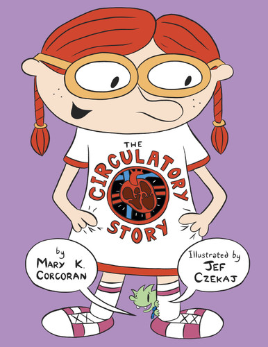 The Circulatory Story by Mary Corcoran, Jef Czekaj, 9781580892094