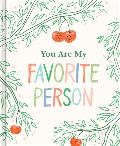 Book - You Are My Favorite Person by Miriam Hathaway, 9781970147971