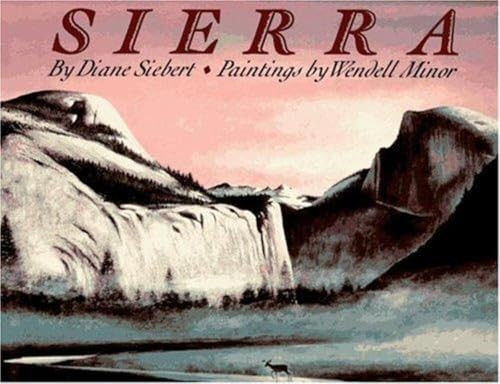Sierra by Diane Siebert, Wendell Minor, 9780064434416
