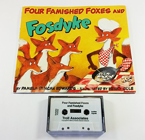 Four Famished Foxes and Fosdyke by Pamela Duncan Edwards, Henry Cole, 9780064434805