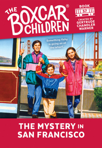 The Mystery in San Francisco by Gertrude Chandler Warner, 9780807554340