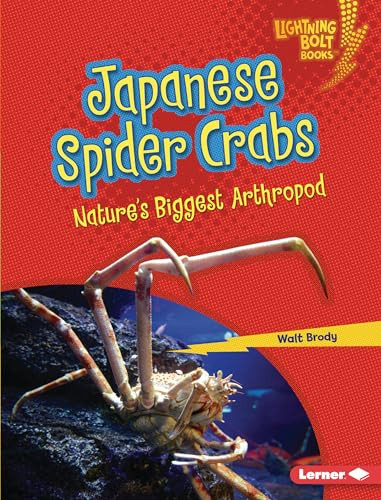 Japanese Spider Crabs (Nature's Biggest Arthropod) by Walt Brody, 9798765608425
