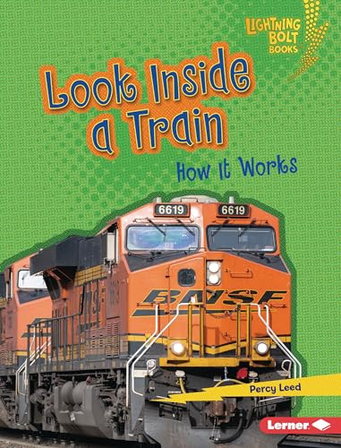 Look Inside a Train (How It Works) by Percy Leed, 9798765608494