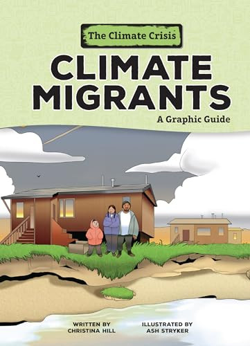 Climate Migrants (A Graphic Guide) - 9798765623480 by Christina Hill, Ash Stryker, 9798765623480