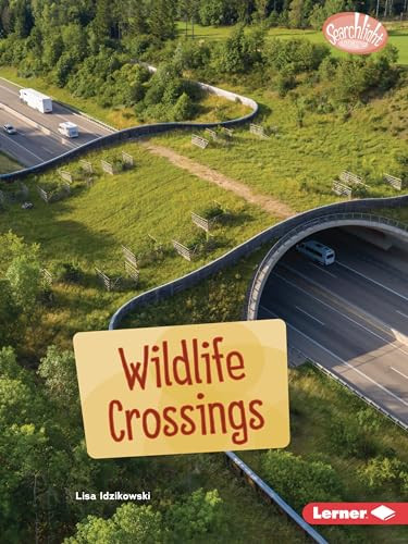 Wildlife Crossings - 9798765624821 by Lisa Idzikowski, 9798765624821