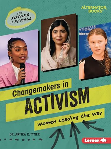 Changemakers in Activism (Women Leading the Way) - 9798765624975 by Dr. Artika R. Tyner, 9798765624975