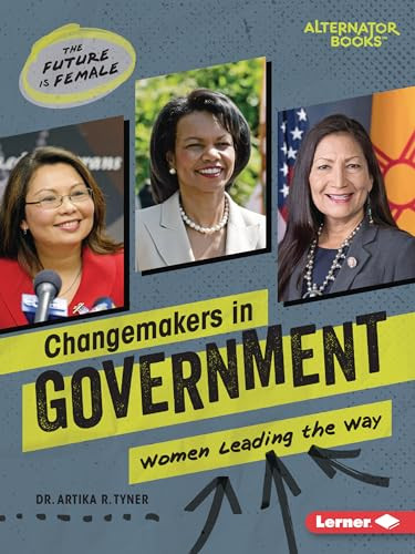 Changemakers in Government (Women Leading the Way) - 9798765625019 by Dr. Artika R. Tyner, 9798765625019