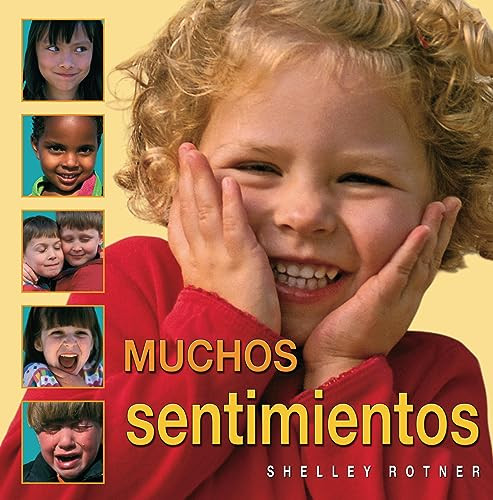 Muchos sentimientos (Lots of Feelings) (Spanish Edition) by Shelley Rotner, Shelley Rotner, 9798765625484