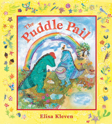 The Puddle Pail by Elisa Kleven, Elisa Kleven, 9781582462066