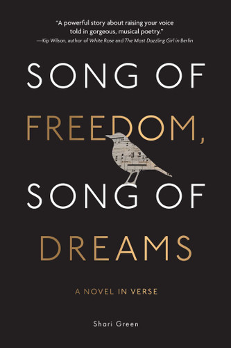 Song of Freedom, Song of Dreams by Shari Green, 9781524881122