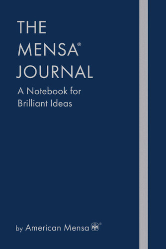 The Mensa® Journal (A Notebook for Brilliant Ideas) by American Mensa, 9781510778849