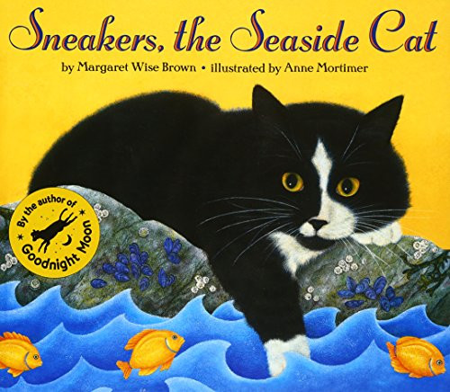 Sneakers, the Seaside Cat by Margaret Wise Brown, Anne Mortimer, 9780064436229