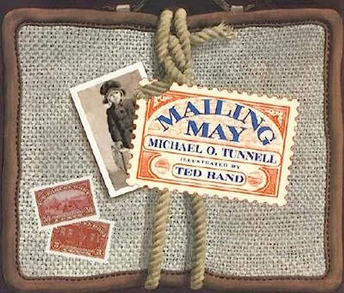 Mailing May by Michael O. Tunnell, Ted Rand, 9780064437240