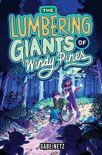 The Lumbering Giants of Windy Pines by Mo Netz, 9780063266537