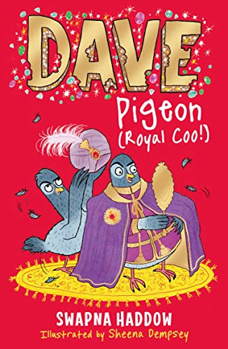 Dave Pigeon (Royal Coo!) by Swapna Haddow, Sheena Dempsey, 9780571336982