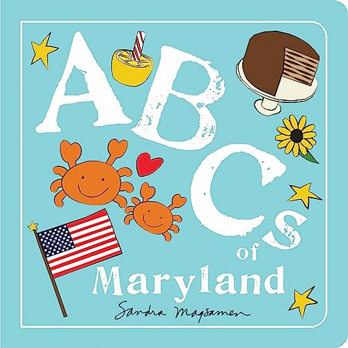 ABCs of Maryland by Sandra Magsamen, 9781728286969