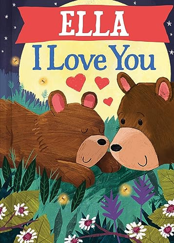 Ella I Love You by JD Green, Joanne Partis, 9781728299273