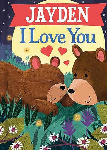Jayden I Love You by JD Green, Joanne Partis, 9781728299440